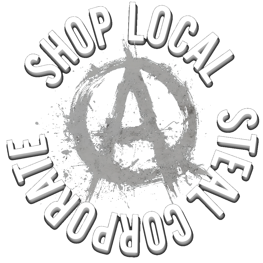 Shop Local, Steal Corporate